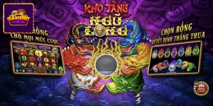 Kho báu vũ long là một trong những game chơi nổi bật tại nổ hũ hit club