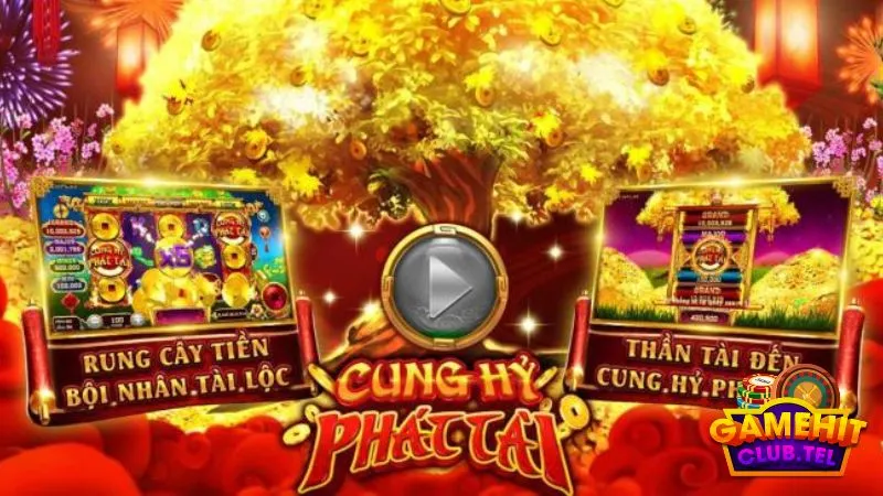 Tổng quan về tựa game cung hỷ phát tài hitclub